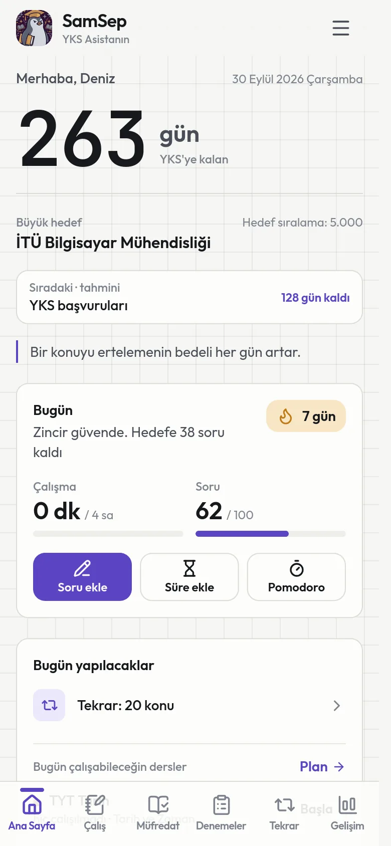 SamSep ana sayfası: sınava kalan gün, büyük hedef, bugünkü çalışma ve soru sayısı, zincir ve bugün yapılacaklar